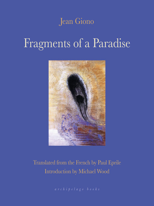 Title details for Fragments of a Paradise by Jean Giono - Available